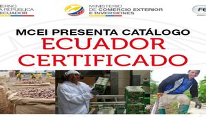 El Ministerio de Comercio Exterior e Inversiones del Ecuador presentó el catálogo “Ecuador Certificado” 