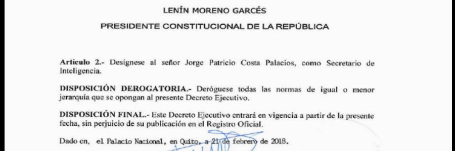 Lenín Moreno designó a Jorge Patricio Costa Palacios como titular de la Secretaría de Inteligencia (Senain), en lugar de Rommy Vallejo.